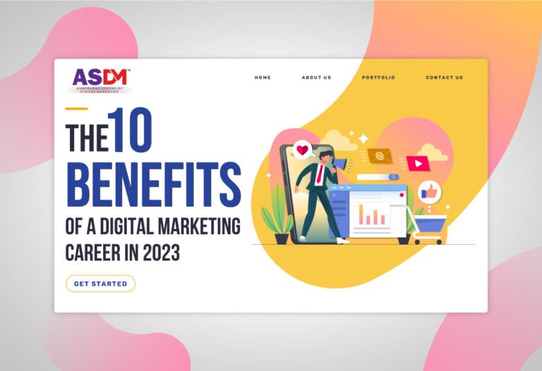 Top 10 Benefits of a Digital Marketing Career in 2024 - ASDM