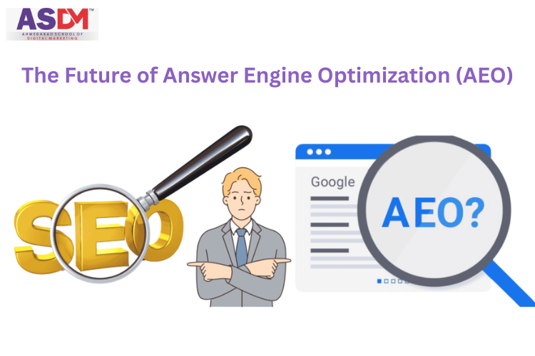 The Future of Answer Engine Optimization (AEO)