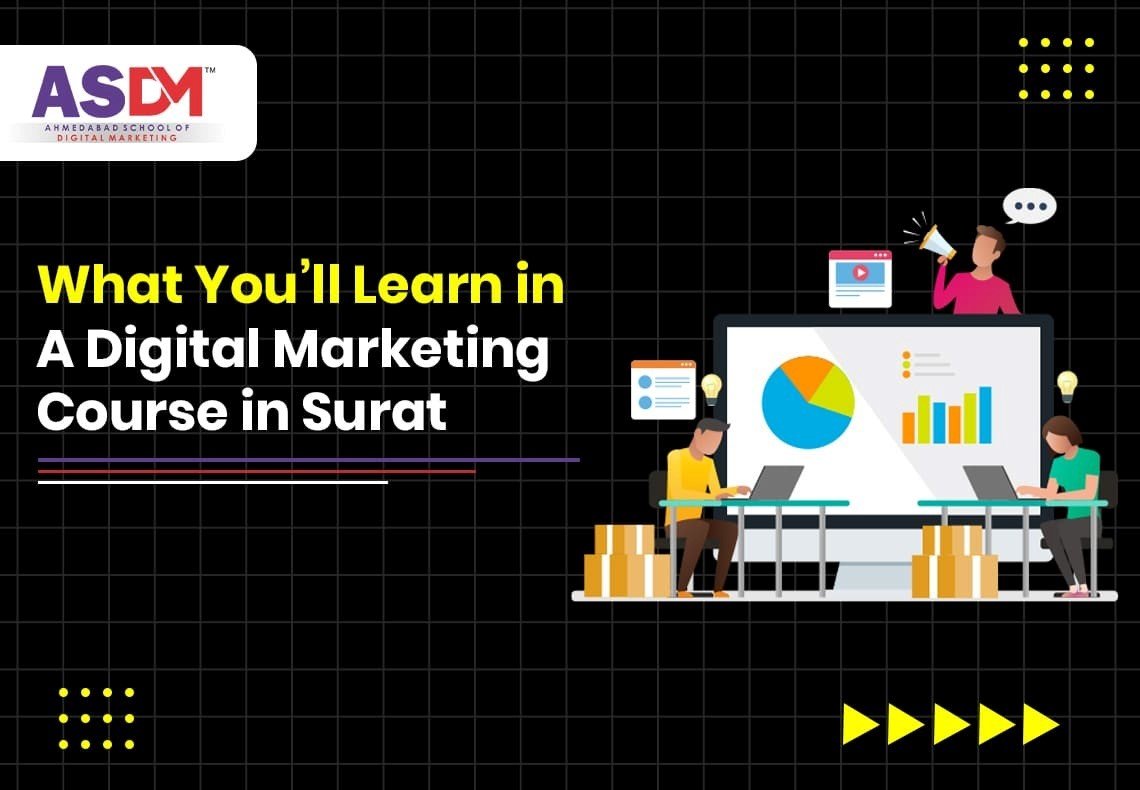 digital marketing course syllabus in Surat