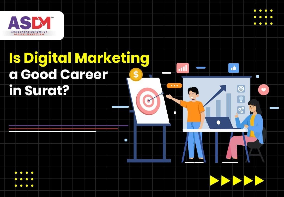 Is Digital Marketing a Good Career in Surat
