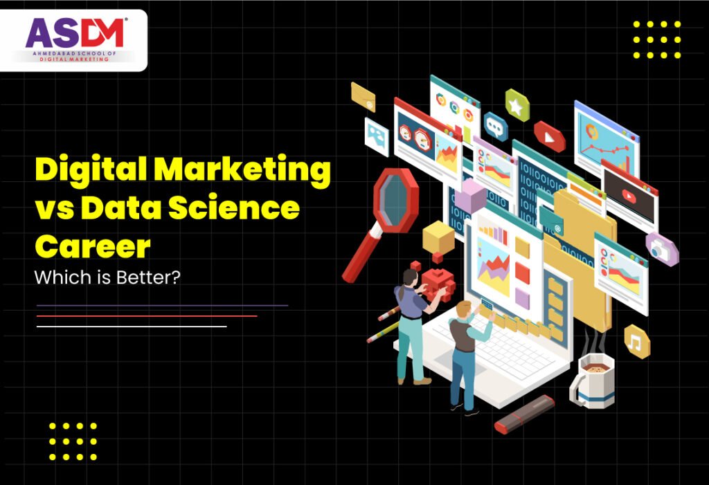 Digital Marketing vs Data Science Career – Which is Better in 2026?