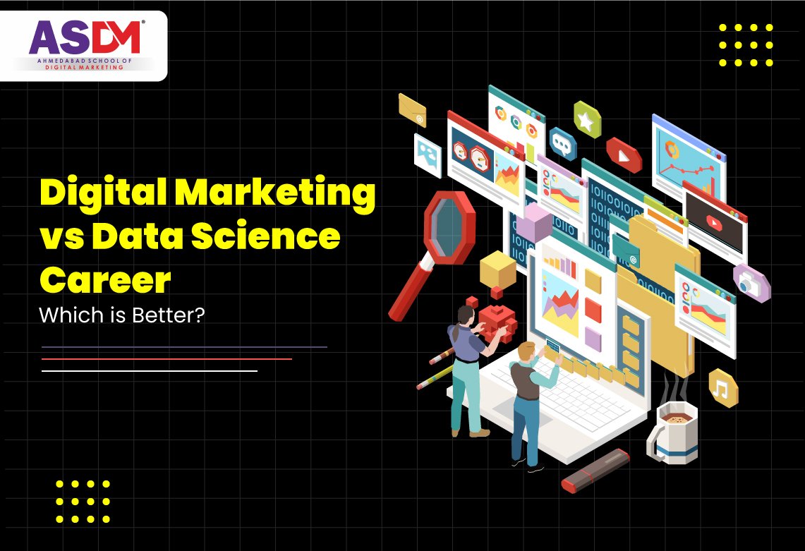 Digital Marketing vs Data Science Career