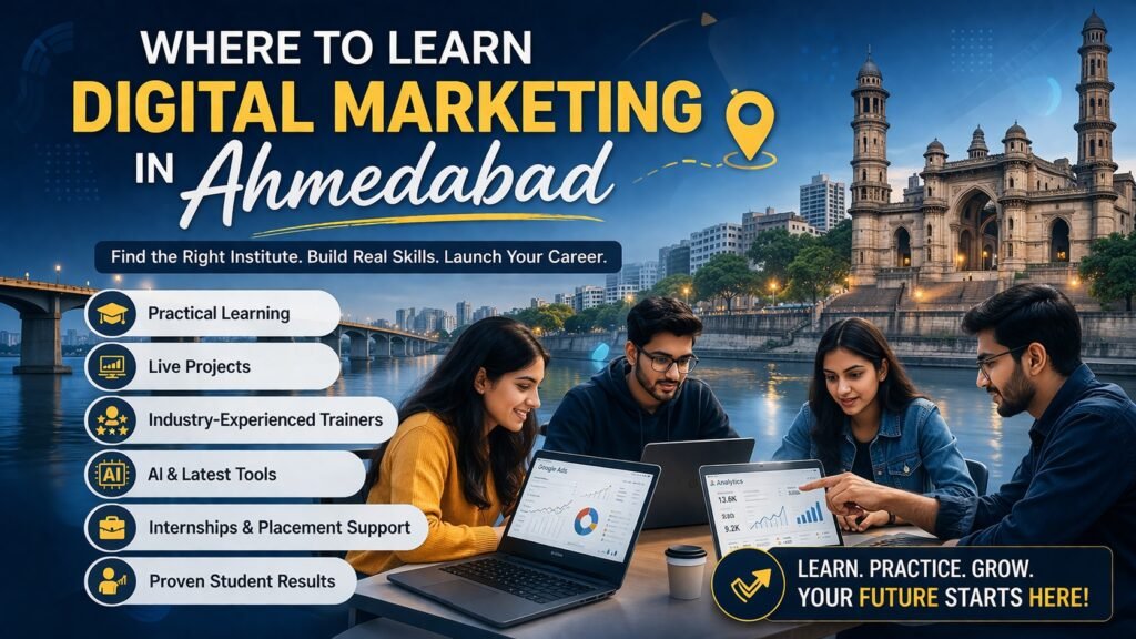 Where to Learn Digital Marketing in Ahmedabad