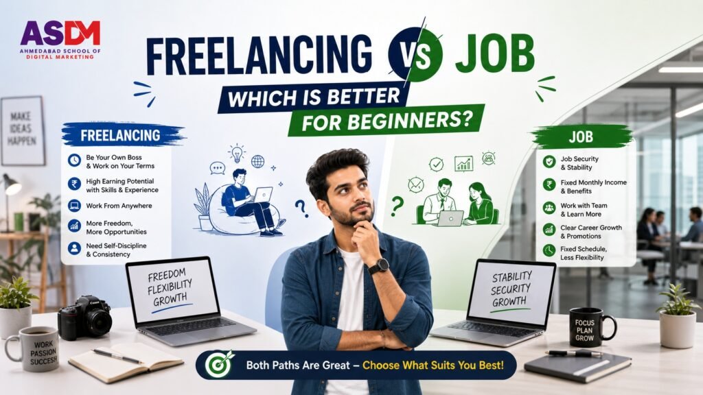 Freelancing vs Job – Which Is Better for Beginners