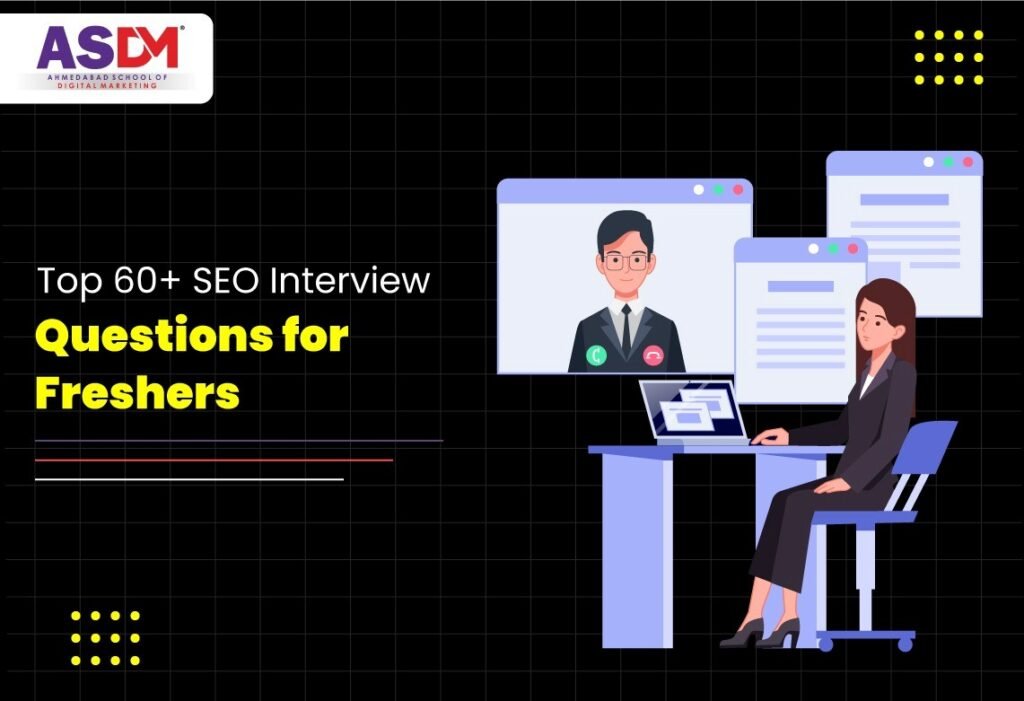 Top 60+ SEO Interview Questions for Freshers (Updated 2026)