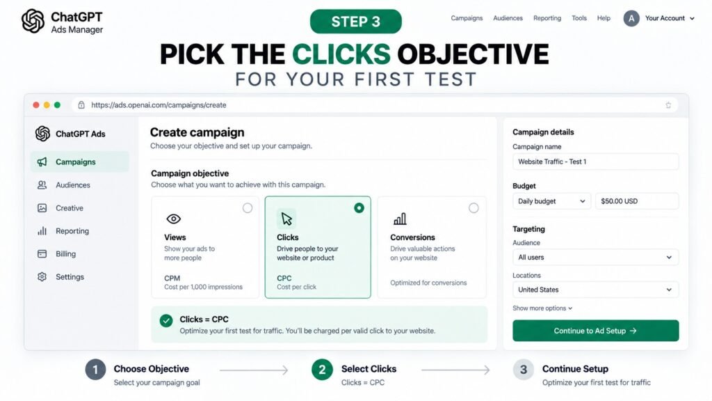 How to Launch Your First ChatGPT Ads Campaign - Pick the Clicks Objective for Your First Test